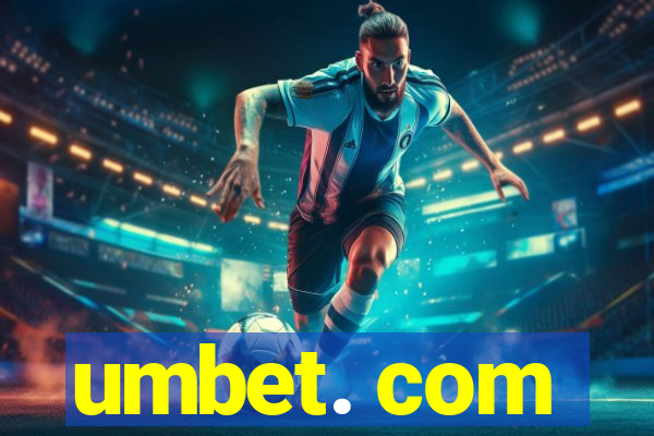 umbet. com